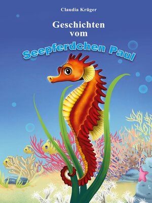 cover image of Geschichten vom Seepferdchen Paul